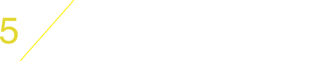 5. お客様目線の提案力